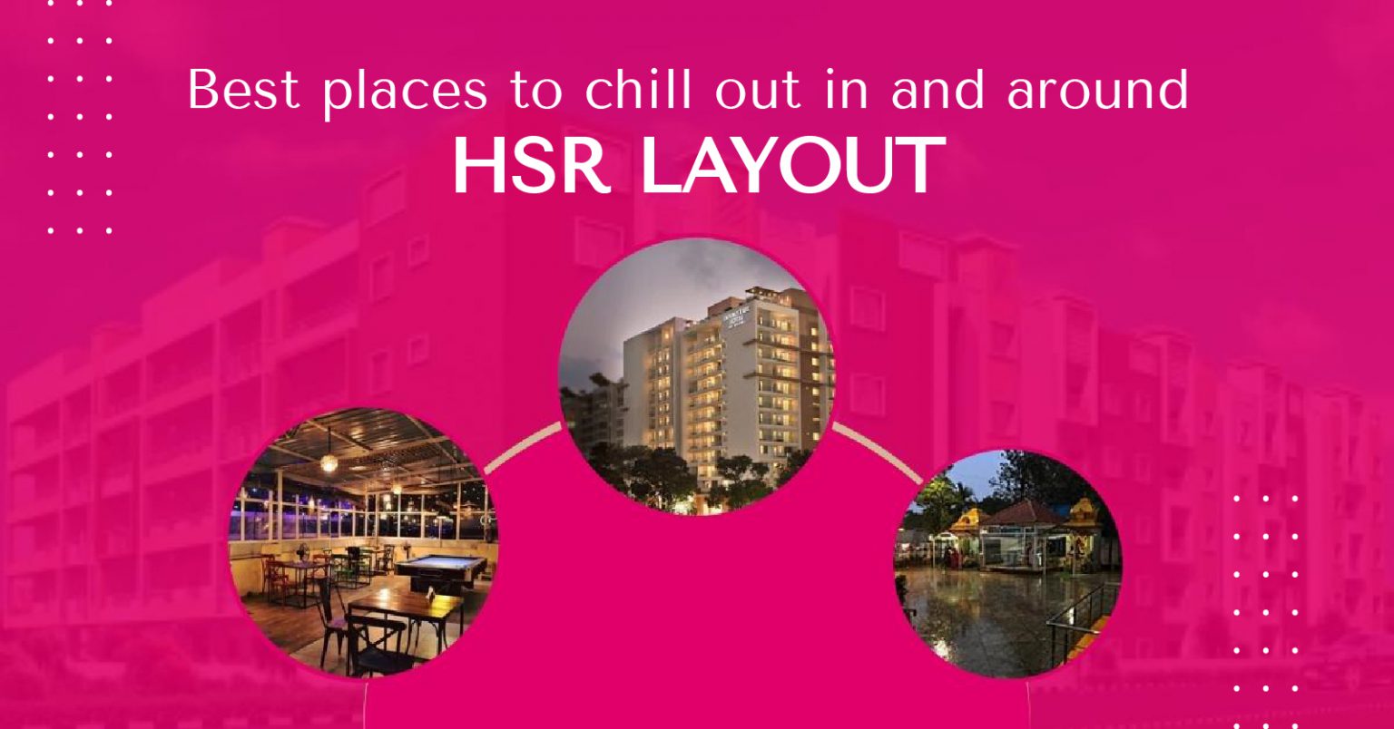 best-places-to-chill-out-in-and-around-hsr-layout-blog-colive