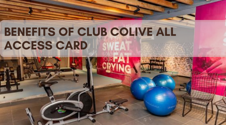 Benefits of Club Colive all access card